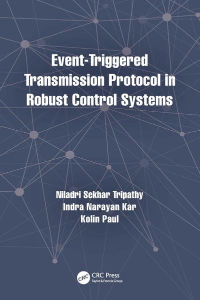 Event-Triggered Transmission Protocol in Robust Control Systems