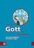Gott für Neugierige