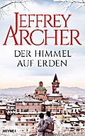 Der Himmel auf Erden von Jeffrey Archer | Ebook