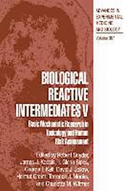 Biological Reactive Intermediates V