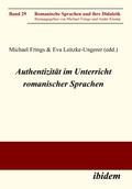 Authentizität im Unterricht romanischer Sprachen
