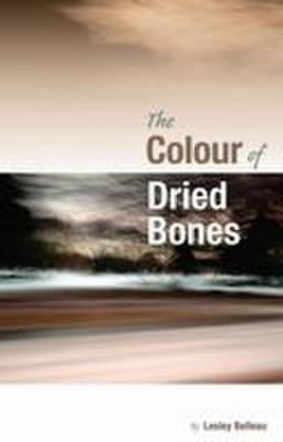 The Colour of Dried Bones
