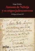 Antonio de Nebrija y su origen judeoconverso