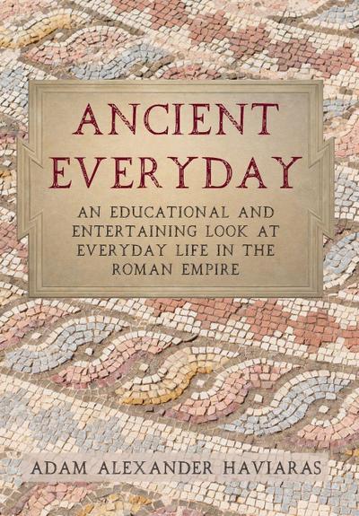 Ancient Everyday