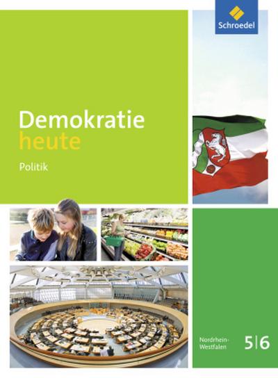 Demokratie heute 5 / 6. Nordrhein-Westfalen