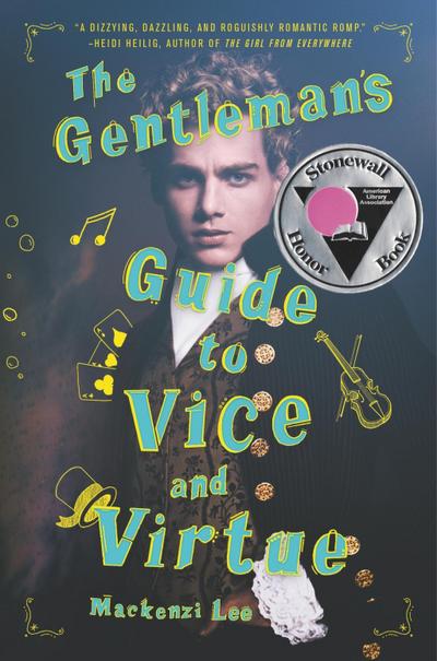 The Gentleman’s Guide to Vice and Virtue