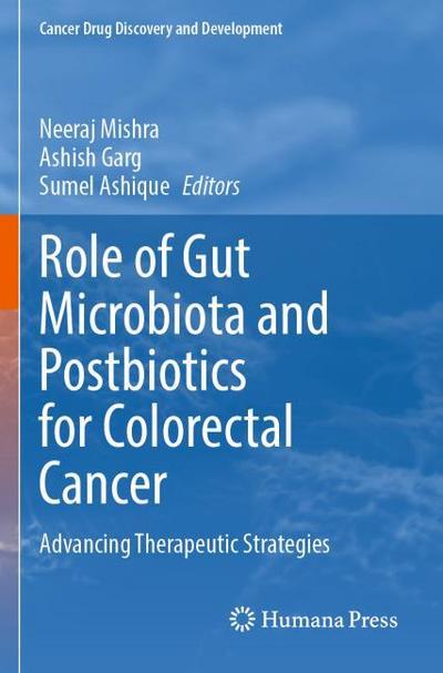 Role of Gut Microbiota and Postbiotics for Colorectal Cancer