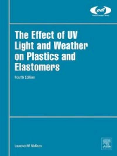 Effect of UV Light and Weather on Plastics and Elastomers