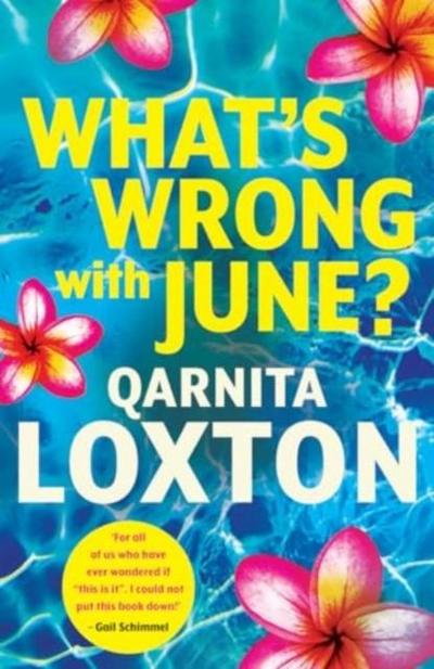 Loxton, Q: What’s Wrong With June?