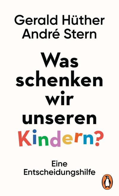 Was schenken wir unseren Kindern?