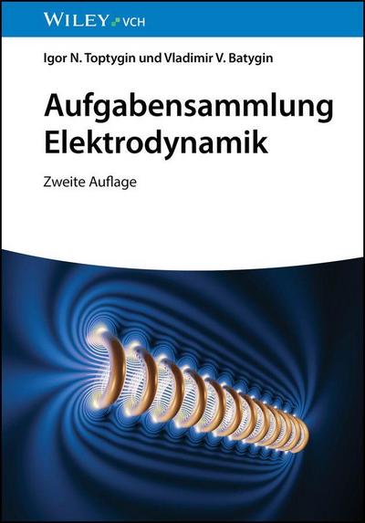 Aufgabensammlung Elektrodynamik