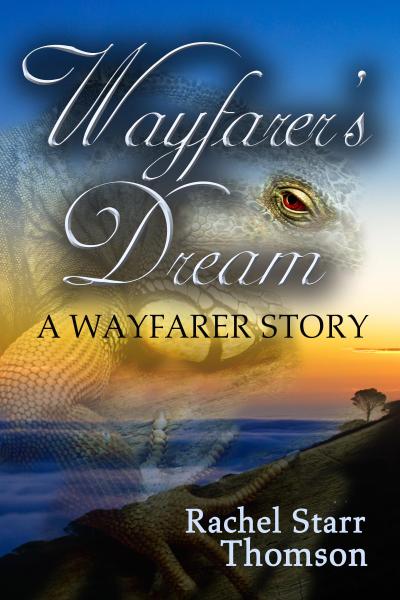 Wayfarer’s Dream (A Short Story)
