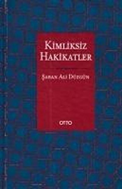 Kimliksiz Hakikatler