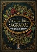 A Voz das Ervas Sagradas