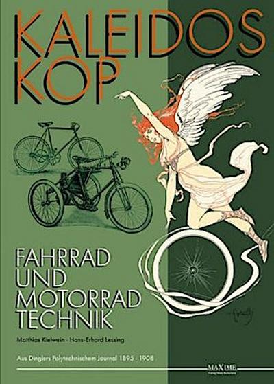 Kaleidoskop früher Fahrrad- und Motorradtechnik - Band 1. Bd.1