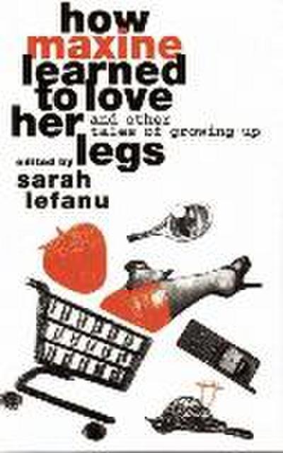 How Maxine Learned to Love Her Legs