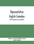 Representative English Comedies