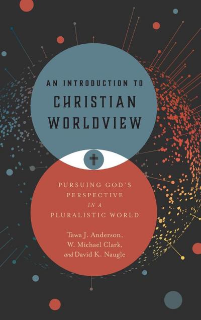 An Introduction to Christian Worldview