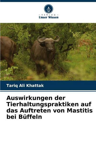 Auswirkungen der Tierhaltungspraktiken auf das Auftreten von Mastitis bei Büffeln