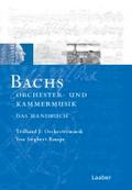 Bach-Handbuch 5 /2 Tle. Bachs Kammermusik und Orchesterwerke: Register, Dokumente, Chronik, Bibliographie