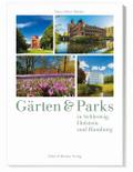 Gärten und Parks in Schleswig-Holstein und Hamburg