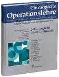 Chirurgische Operationslehre Schultergürtel, obere Extremität