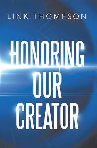 Honoring Our Creator