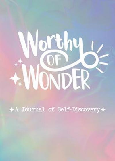 Worthy of Wonder
