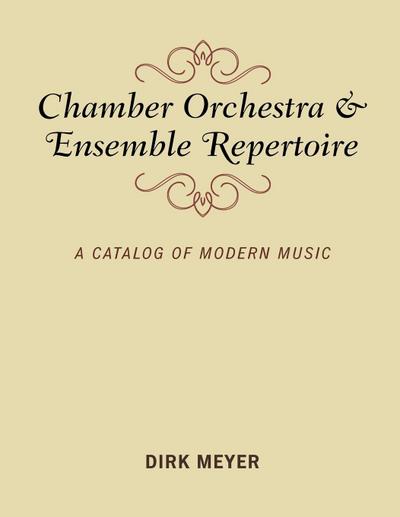 Chamber Orchestra and Ensemble Repertoire