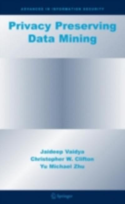 Privacy Preserving Data Mining