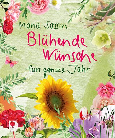 Blühende Wünsche fürs ganze Jahr (Eschbacher Mini)