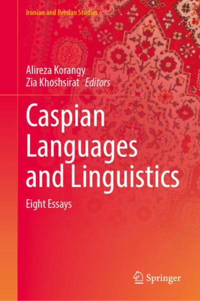 Caspian Languages and Linguistics