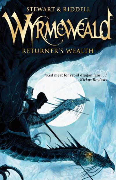 Returner’s Wealth (Wyrmeweald, Band 1)