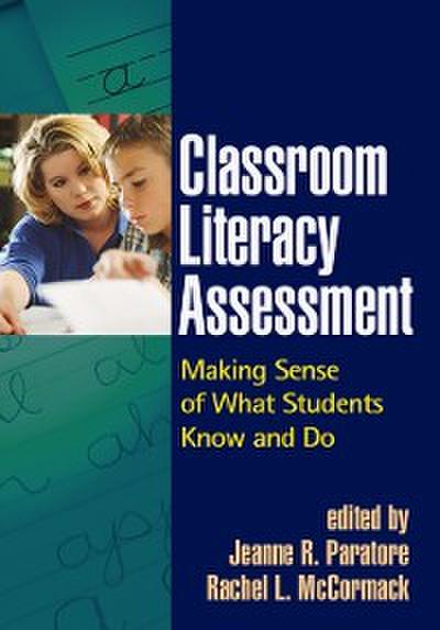 Classroom Literacy Assessment