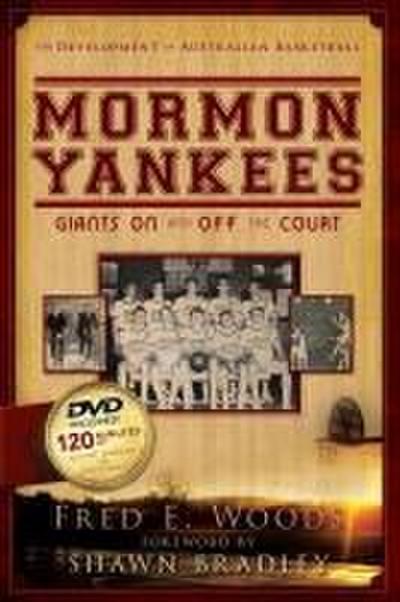 Mormon Yankees, Includes DVD