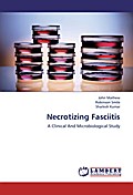 Necrotizing Fasciitis