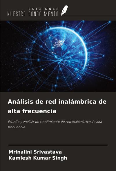 Análisis de red inalámbrica de alta frecuencia