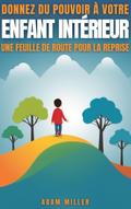 Se réapproprier son enfant intérieur