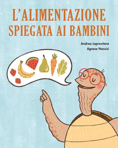 L’ alimentazione spiegata ai bambini