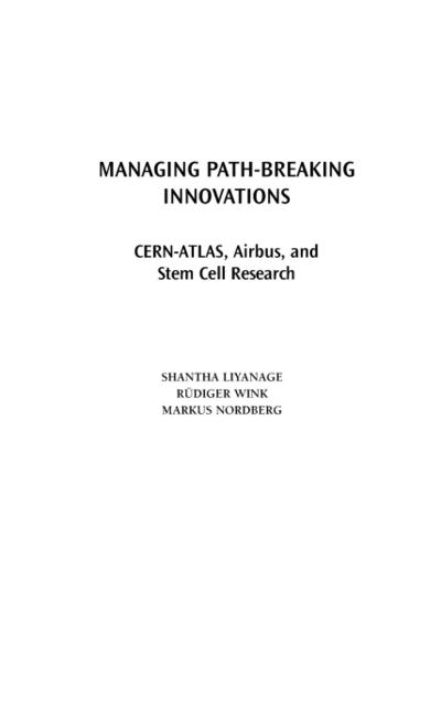 Managing Path-Breaking Innovations