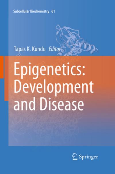 Epigenetics: Development and Disease