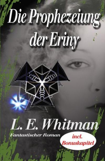 Erinysaga / Die Prophezeiung der Eriny