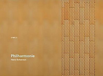 Hans Scharoun: Philharmonie, Berlin 1956-1963, English edition