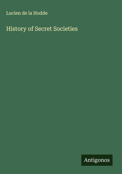 History of Secret Societies