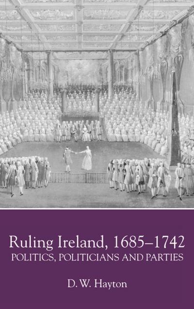 Ruling Ireland, 1685-1742