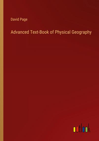 Advanced Text-Book of Physical Geography