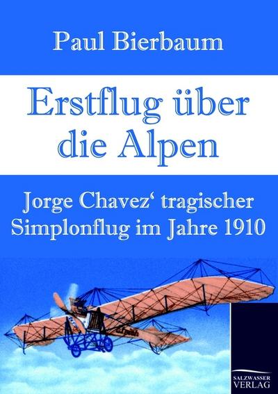 Erstflug über die Alpen