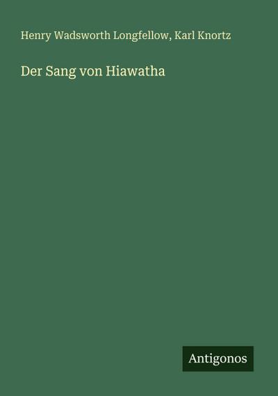 Der Sang von Hiawatha