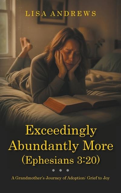 Exceedingly Abundantly More (Ephesians 3