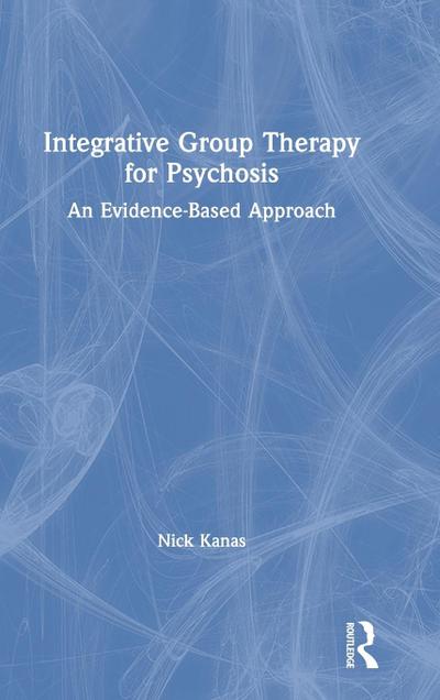 Integrative Group Therapy for Psychosis